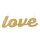 Lettering »love« ouf of wood, flat, with glitter, double-sided, with hanger     Size: 60x20cm, thickness: 7mm    Color: gold