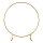 Metallring mit Füßen     Groesse: Ø 100cm, Höhe 107cm, Dicke: 2cm    Farbe: gold